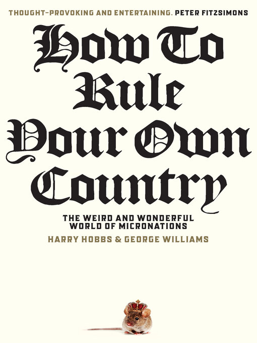 Title details for How to Rule Your Own Country by Harry Hobbs - Available